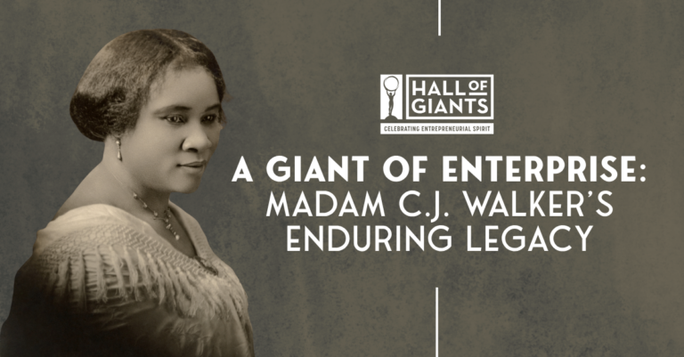 A Giant of Enterprise: Madam C.J. Walker’s Enduring Legacy